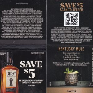 Scan Larceny Bourbon by 7/31/25 Paypal or Venmo within 72 Hours $5 void in few states CA +