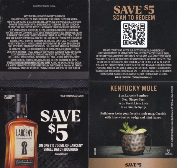 Scan Larceny Bourbon by 7/31/25 Paypal or Venmo within 72 Hours $5 void in few states CA +