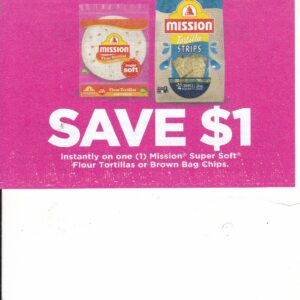 Mission Tortillas or Chips (1) 5/26/25