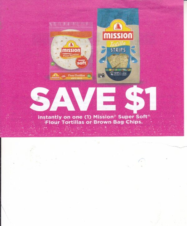 Mission Tortillas or Chips (1) 5/26/25